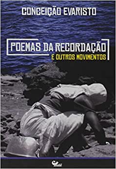 Poemas da recordação e outros movimentos